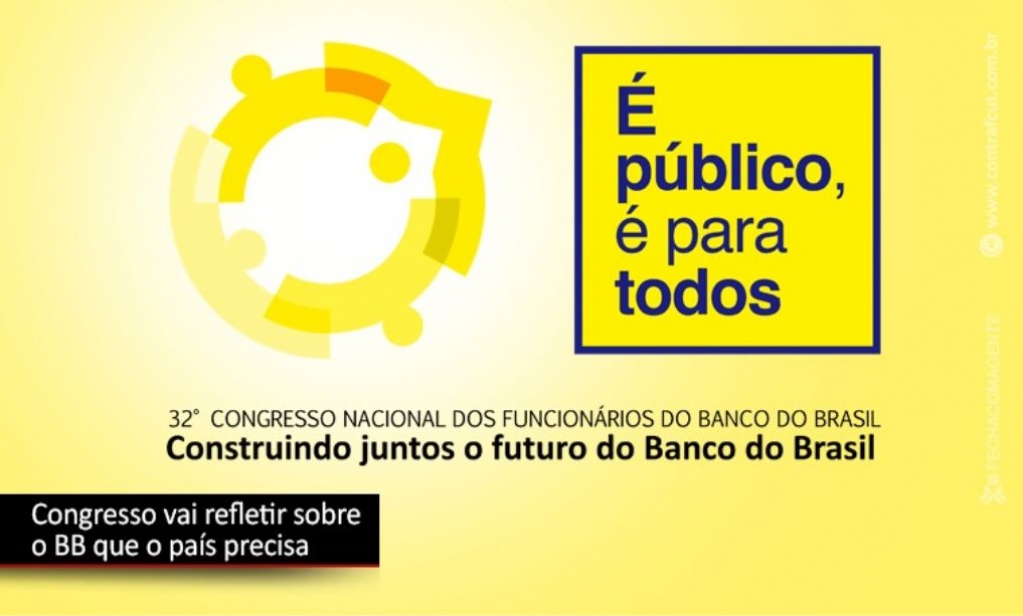 Sindicato dos Banc�arios de Presidente Prudente - Congresso vai refletir sobre o Banco do Brasil que o país precisa