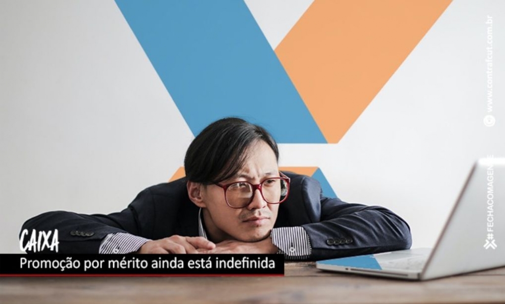 Sindicato dos Banc�arios de Presidente Prudente - Permanece impasse sobre promoção por mérito na Caixa