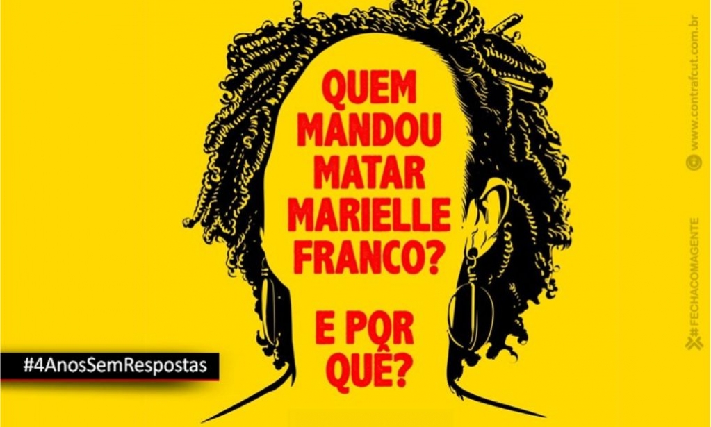Sindicato dos Banc�arios de Presidente Prudente - Depois de quatro anos a pergunta continua: quem mandou matar Marielle?