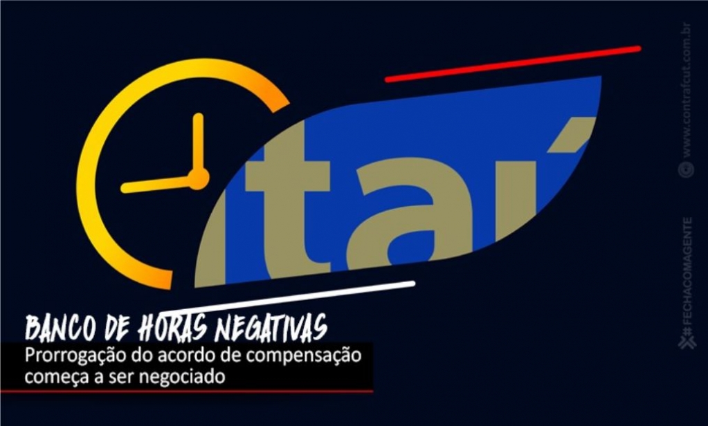 Sindicato dos Banc�arios de Presidente Prudente - Contraf-CUT negocia prorrogação do prazo para a compensação de horas negativas no Itaú