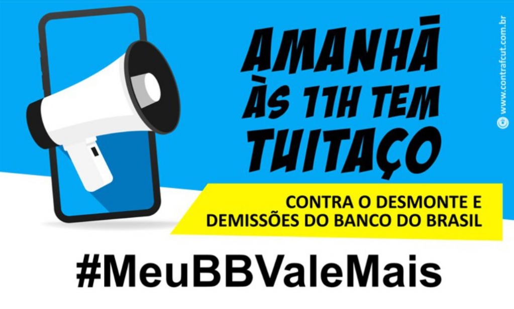 Sindicato dos Banc�arios de Presidente Prudente - Amanhã tem tuitaço contra desmonte no BB