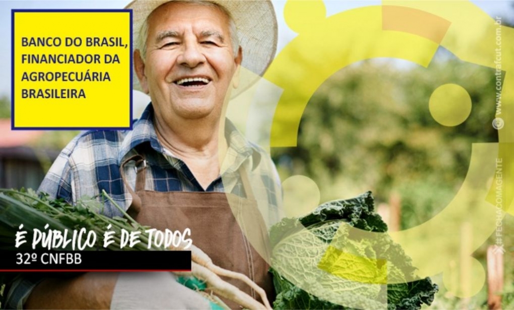 Sindicato dos Banc�arios de Presidente Prudente - Banco do Brasil tem de ser financiador da agropecuária em toda a sua extensão