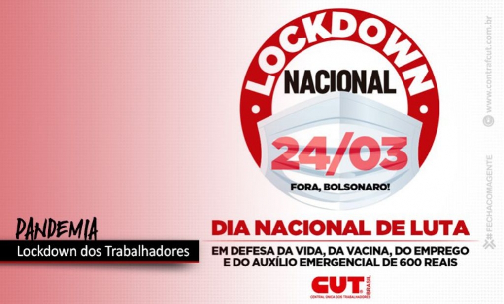 Sindicato dos Banc�arios de Presidente Prudente - CUT e demais centrais chamam lockdown nacional