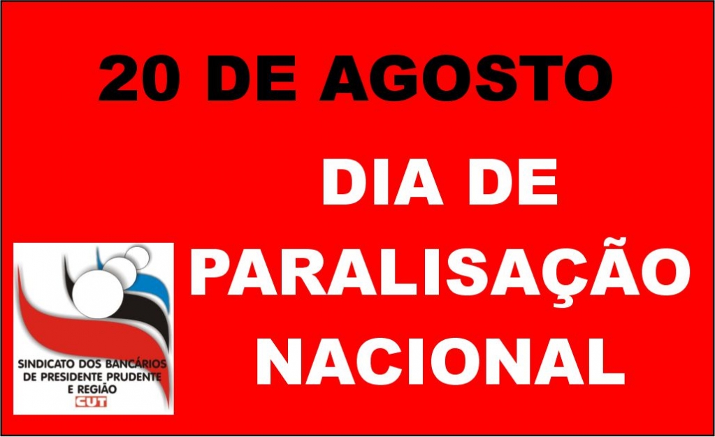 Sindicato dos Banc�arios de Presidente Prudente - AVISO DE PARALISAÇÃO - 20 DE AGOSTO
