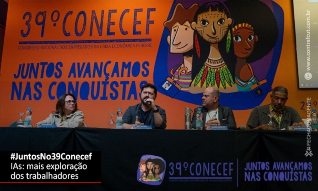 Sindicato dos Banc�arios de Presidente Prudente - 39º Conecef debate sobre impactos da IA na Caixa e no emprego bancário