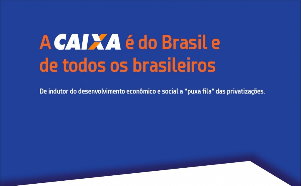 Sindicato dos Banc�arios de Presidente Prudente - Semana de aniversário da Caixa é marcada por início de processo de privatização