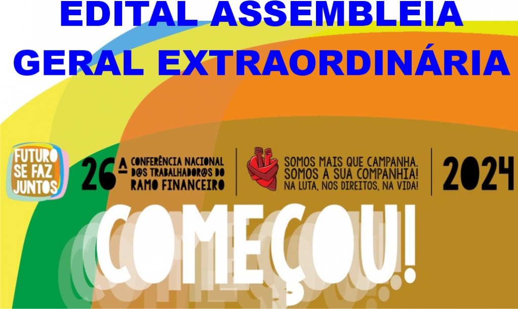 Sindicato dos Banc�arios de Presidente Prudente - EDITAL ASSEMBLEIA GERAL EXTRAORDINÁRIA CAMPANHA SALARIAL 2024