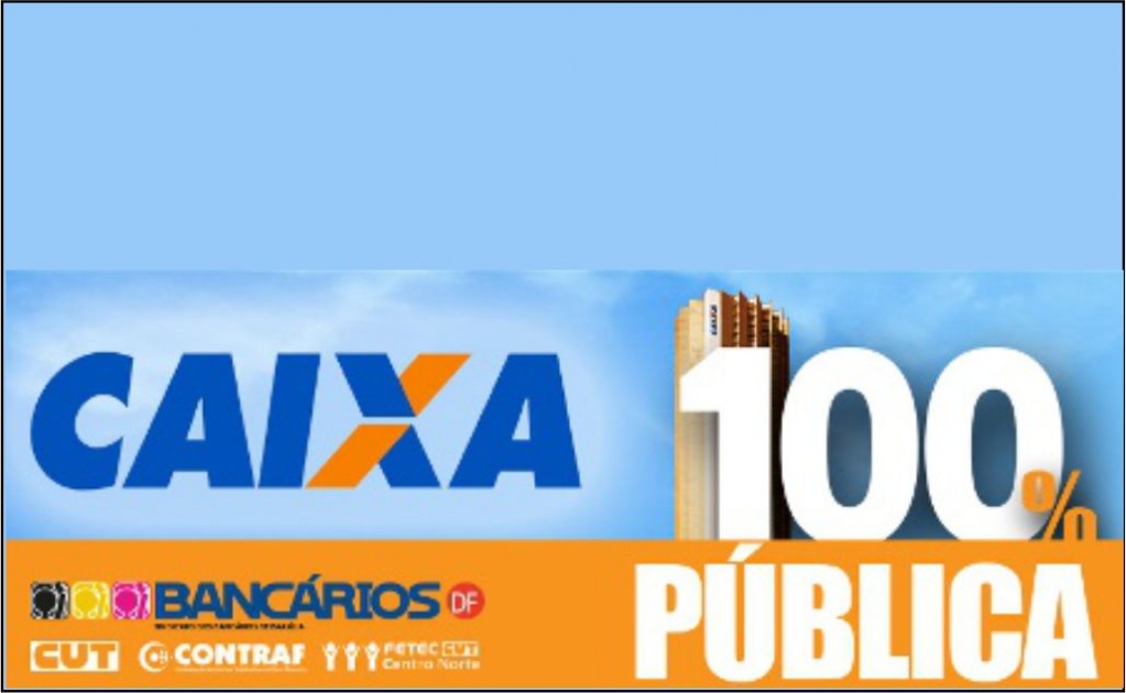 Sindicato dos Banc�arios de Presidente Prudente - Governo prepara mais um fatiamento da Caixa