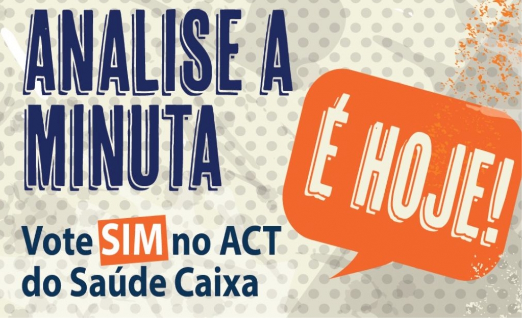 Sindicato dos Banc�arios de Presidente Prudente - Analise a minuta do ACT Saúde Caixa
