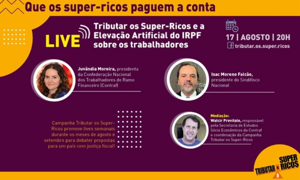 Sindicato dos Banc�arios de Presidente Prudente - Presidenta da Contraf-CUT participa de live da Campanha Tributar os Super-Ricos