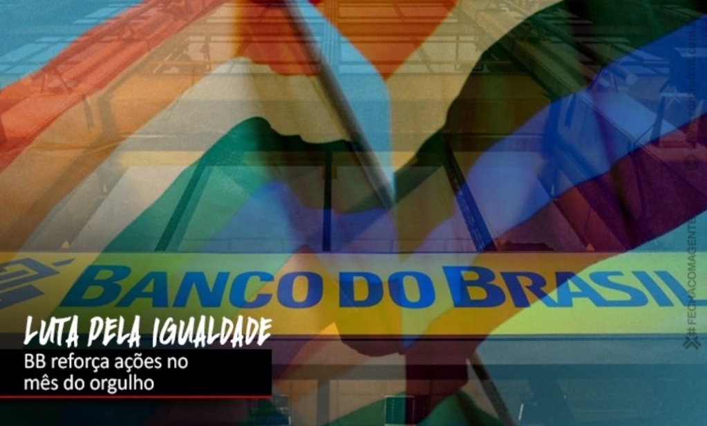 Sindicato dos Banc�arios de Presidente Prudente - LGBTQIAP+: BB ressalta importância de conscientização entre bancários
