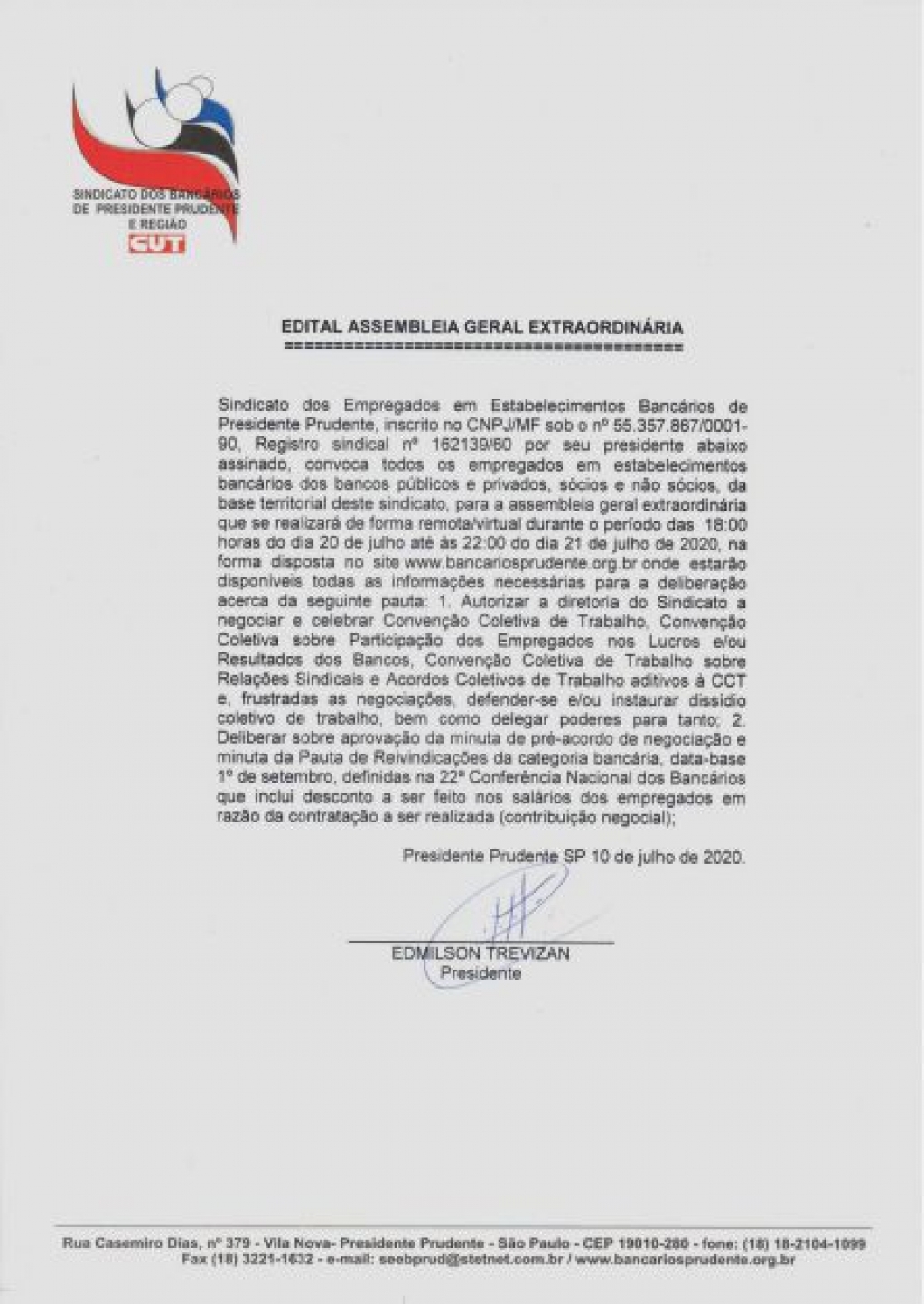 Sindicato dos Banc�arios de Presidente Prudente - EDITAL ASSEMBLEIA GERAL EXTRAORDINÁRIA - CAMPANHA SALARIAL 2020