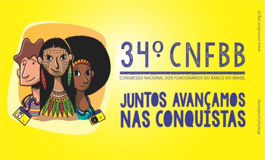 Sindicato dos Banc�arios de Presidente Prudente - CEBB divulga programação do 34º Congresso Nacional dos Funcionários do BB