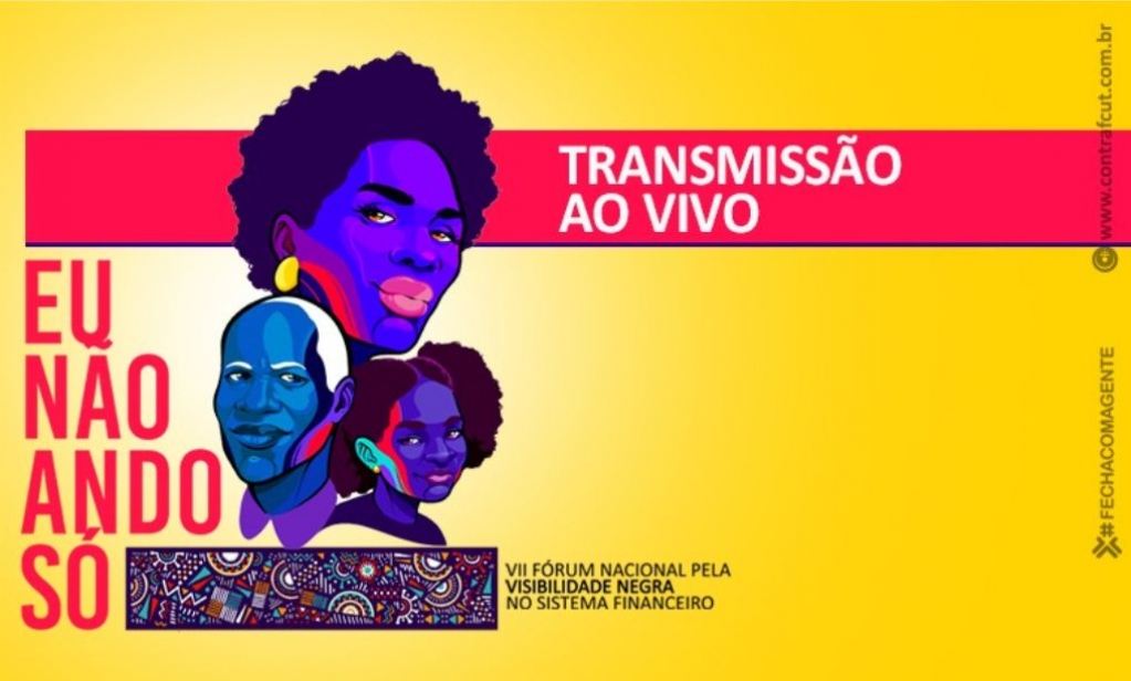 Sindicato dos Banc�arios de Presidente Prudente - Fórum pela Visibilidade Negra terá transmissão em tempo real