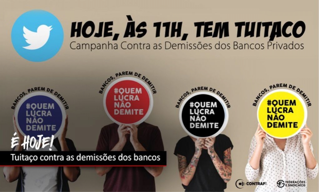 Sindicato dos Banc�arios de Presidente Prudente - Tuitaço denuncia demissões nos bancos